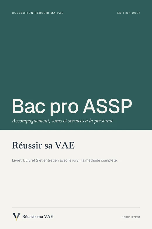 Couverture du guide Réussir sa VAE : Bac pro ASSP, Accompagnant soins et services à la personne
