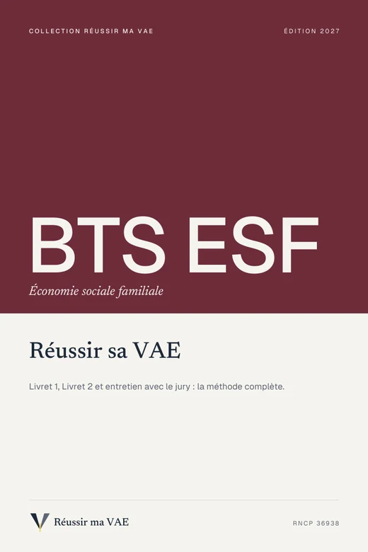 Couverture du guide Réussir sa VAE : BTS ESF, Technicien de la vie quotidienne (ESF)