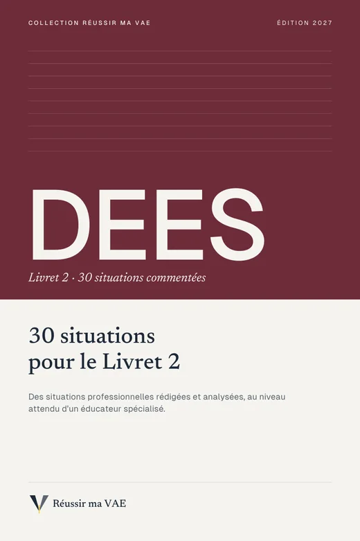 Couverture du guide Réussir sa VAE : DEES · Livret 2, 30 situations commentées