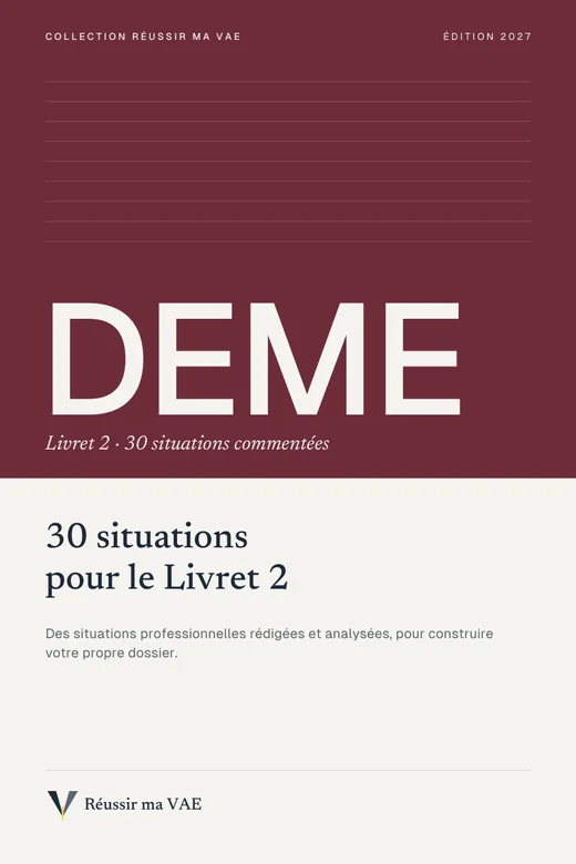 Couverture du guide Réussir sa VAE : DEME · Livret 2, 30 situations commentées