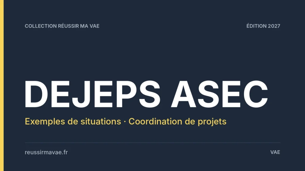 Exemples de situations pour le Livret 2 VAE DEJEPS ASEC, bloc par bloc